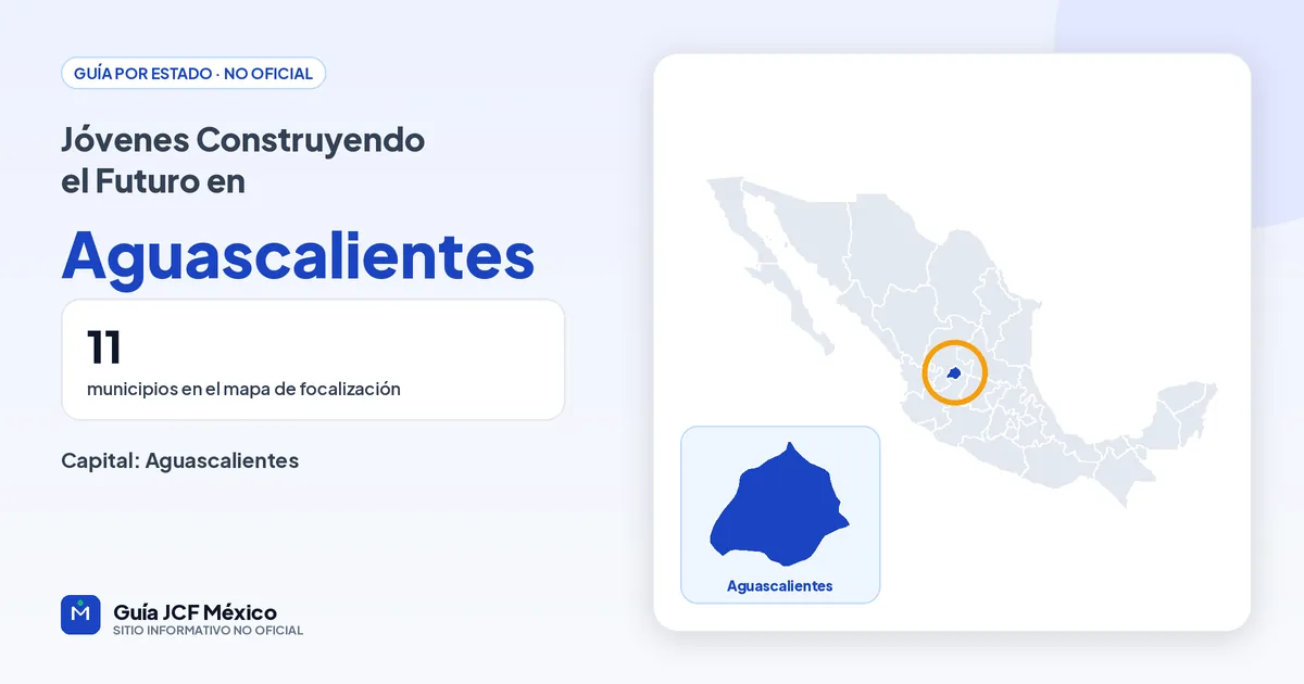 Mapa de Aguascalientes para consultar Jóvenes Construyendo el Futuro
