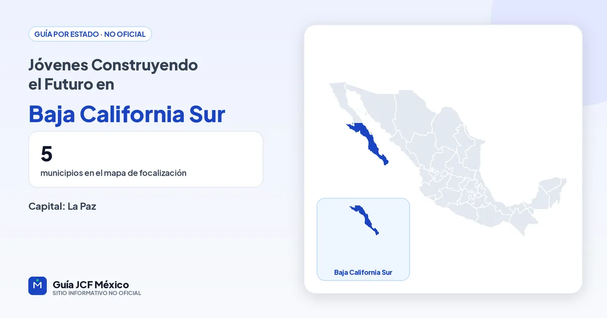 Mapa de Baja California Sur para consultar Jóvenes Construyendo el Futuro