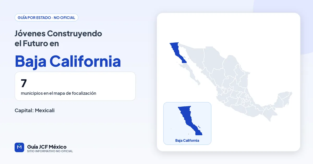 Mapa de Baja California para consultar Jóvenes Construyendo el Futuro
