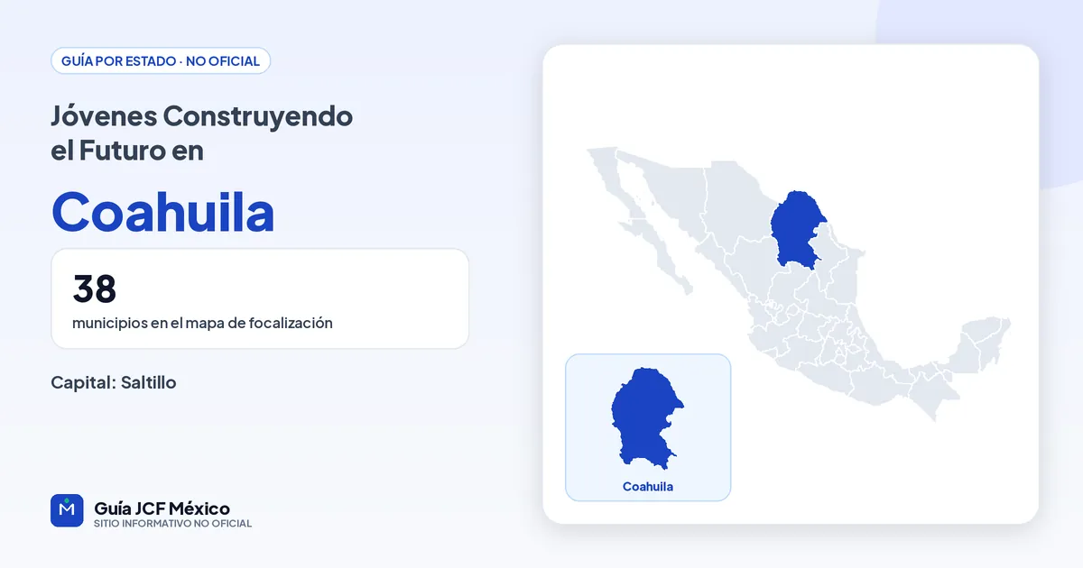 Mapa de Coahuila para consultar Jóvenes Construyendo el Futuro